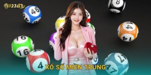 Xổ số miền Trung – Khám phá cơ hội trúng lớn tại 123b