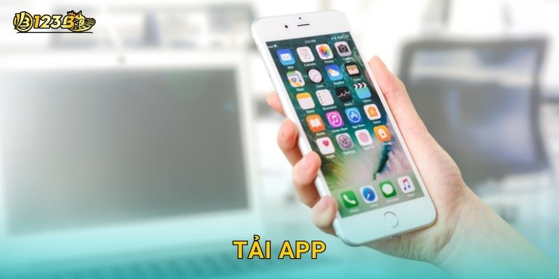 Tải app tiện ích – Trải nghiệm mượt mà mọi lúc tại 123b