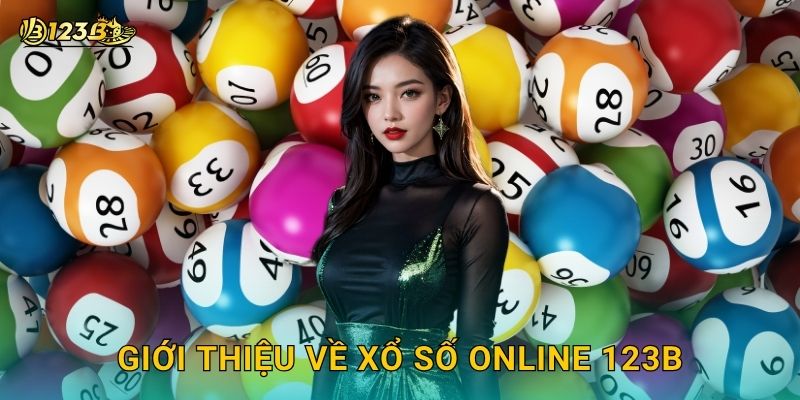 Giới thiệu về Xổ số online 123b