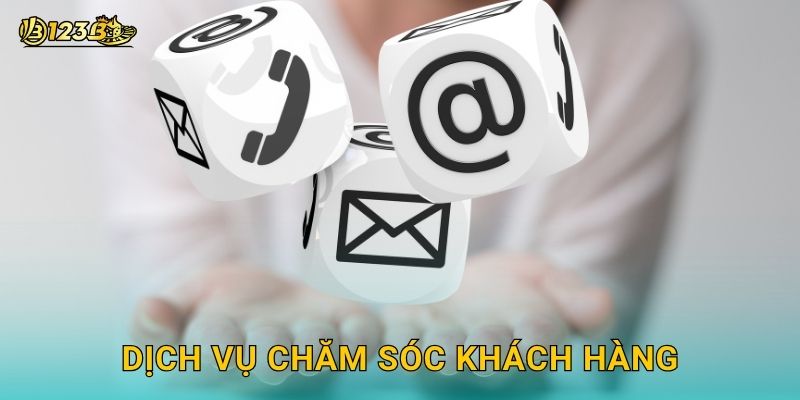Dịch vụ chăm sóc khách hàng