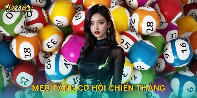 Mẹo tăng cơ hội chiến thắng