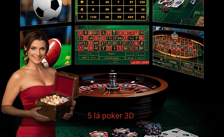 5 lá poker 3D - Trải nghiệm đỉnh cao & 7+ mẹo chơi hay 2 5 lá poker 3D